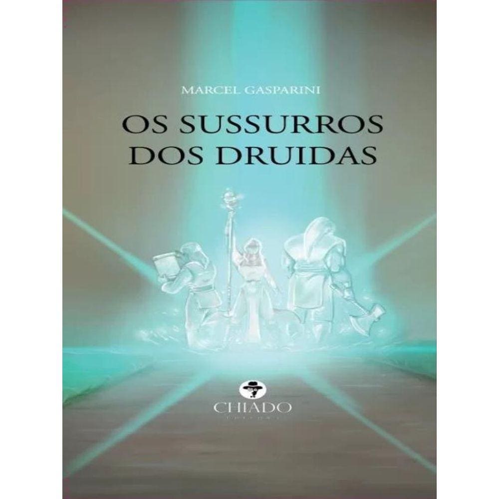 Os Sussurros Dos Druídas