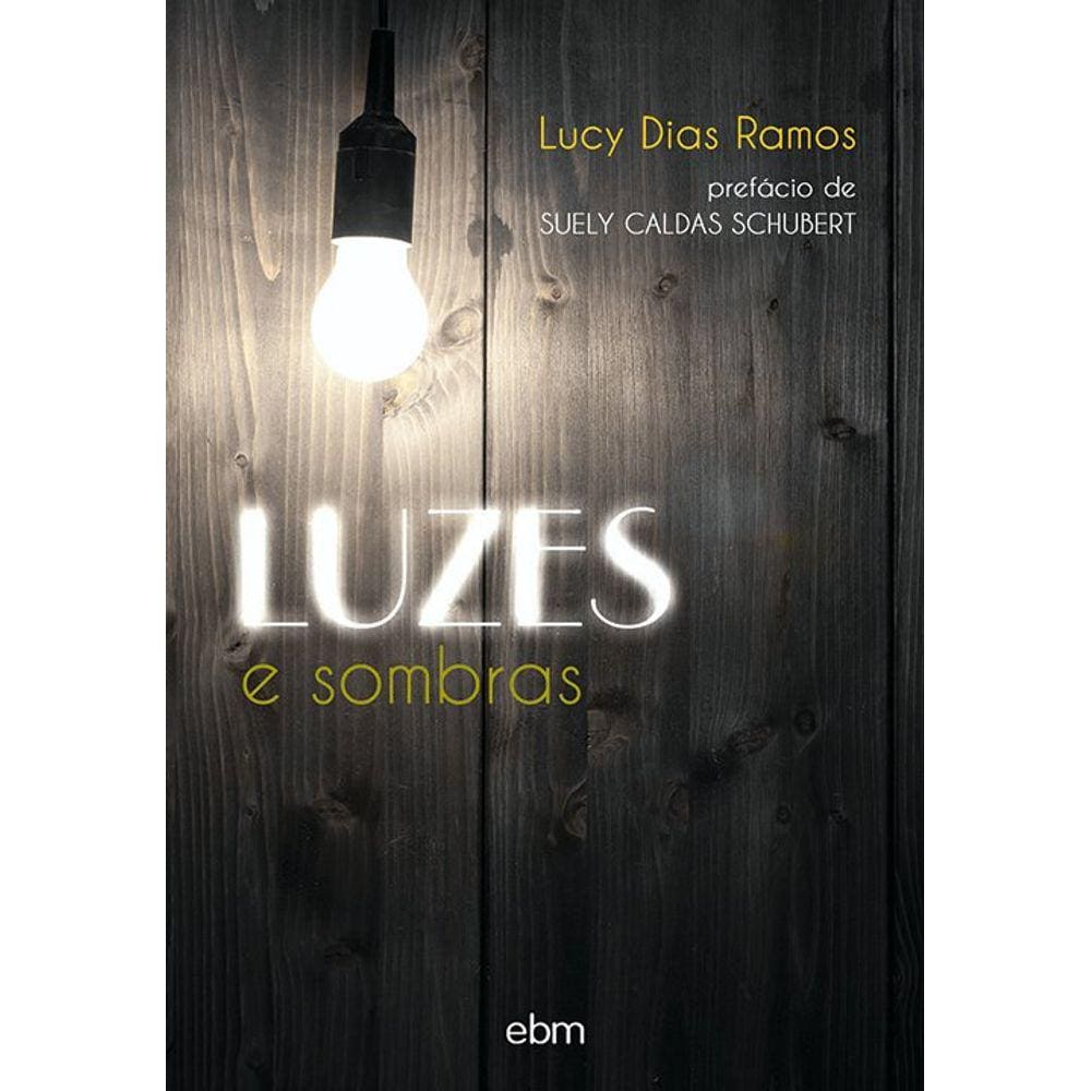 Luzes e Sombras