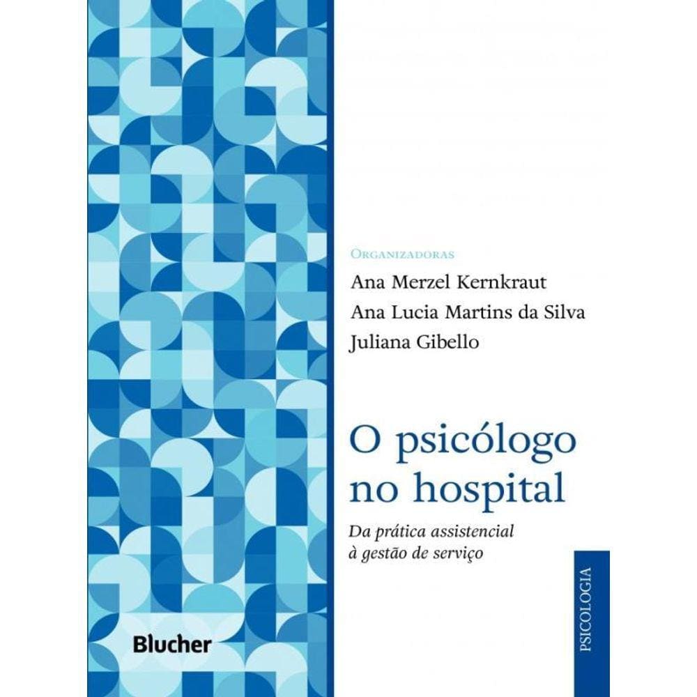 O Psicólogo No Hospital