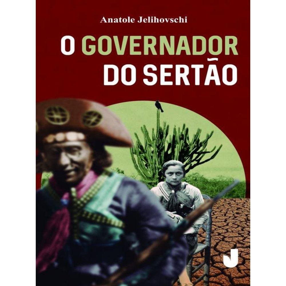 O Governador Do Sertão