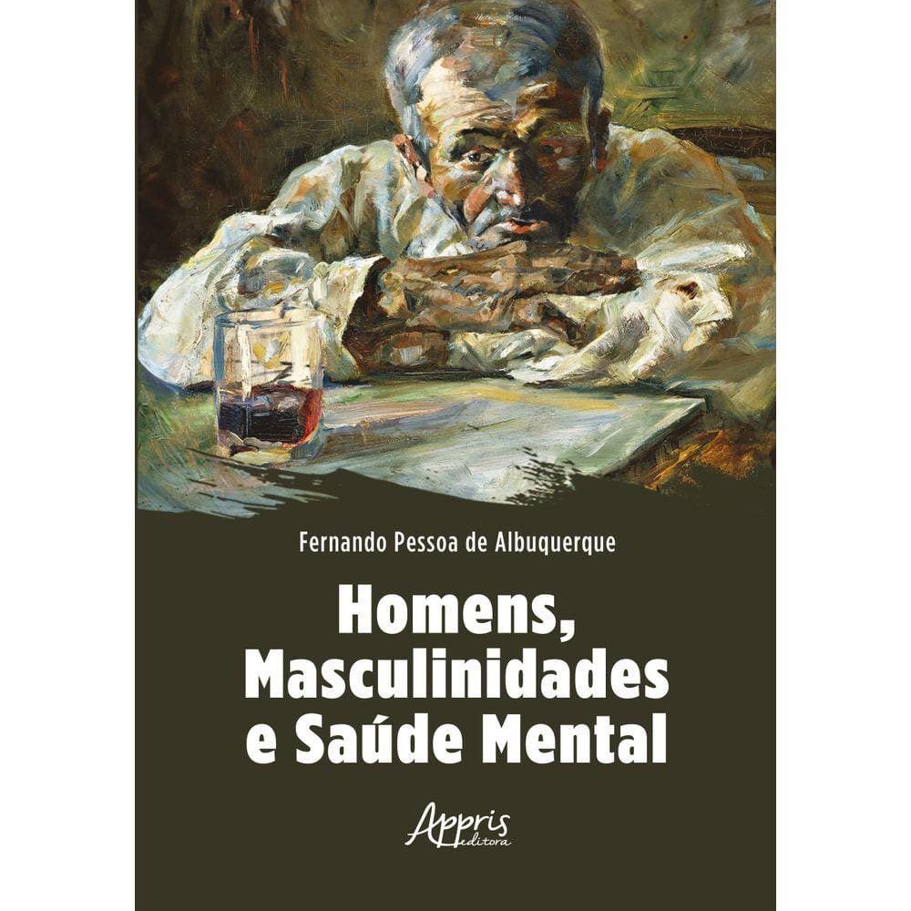 Homens, Masculinidades e Saúde Mental