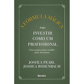 A fórmula mágica para investir como um profissional