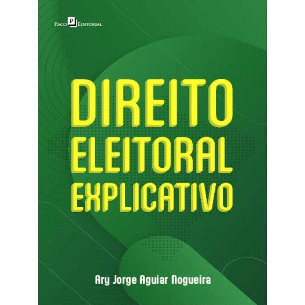 Direito Eleitoral Explicativo