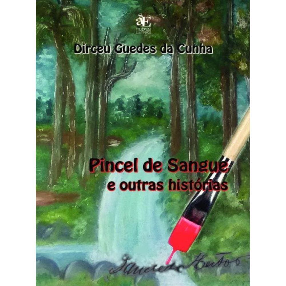 Pincel De Sangue E Outras Historias
