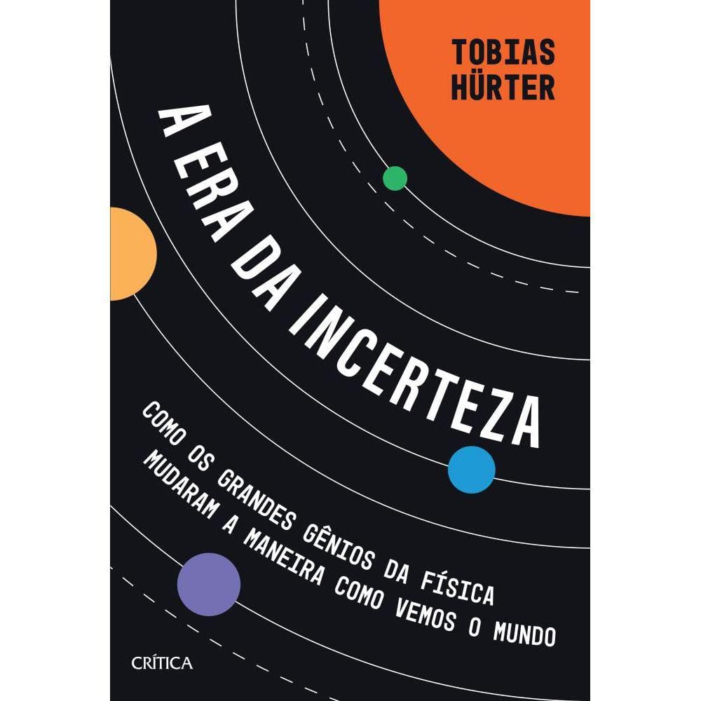 A era da incerteza