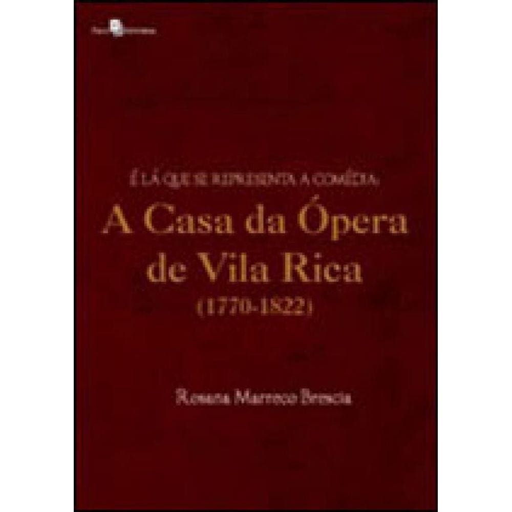 É Lá Que Se Representa A Comédia