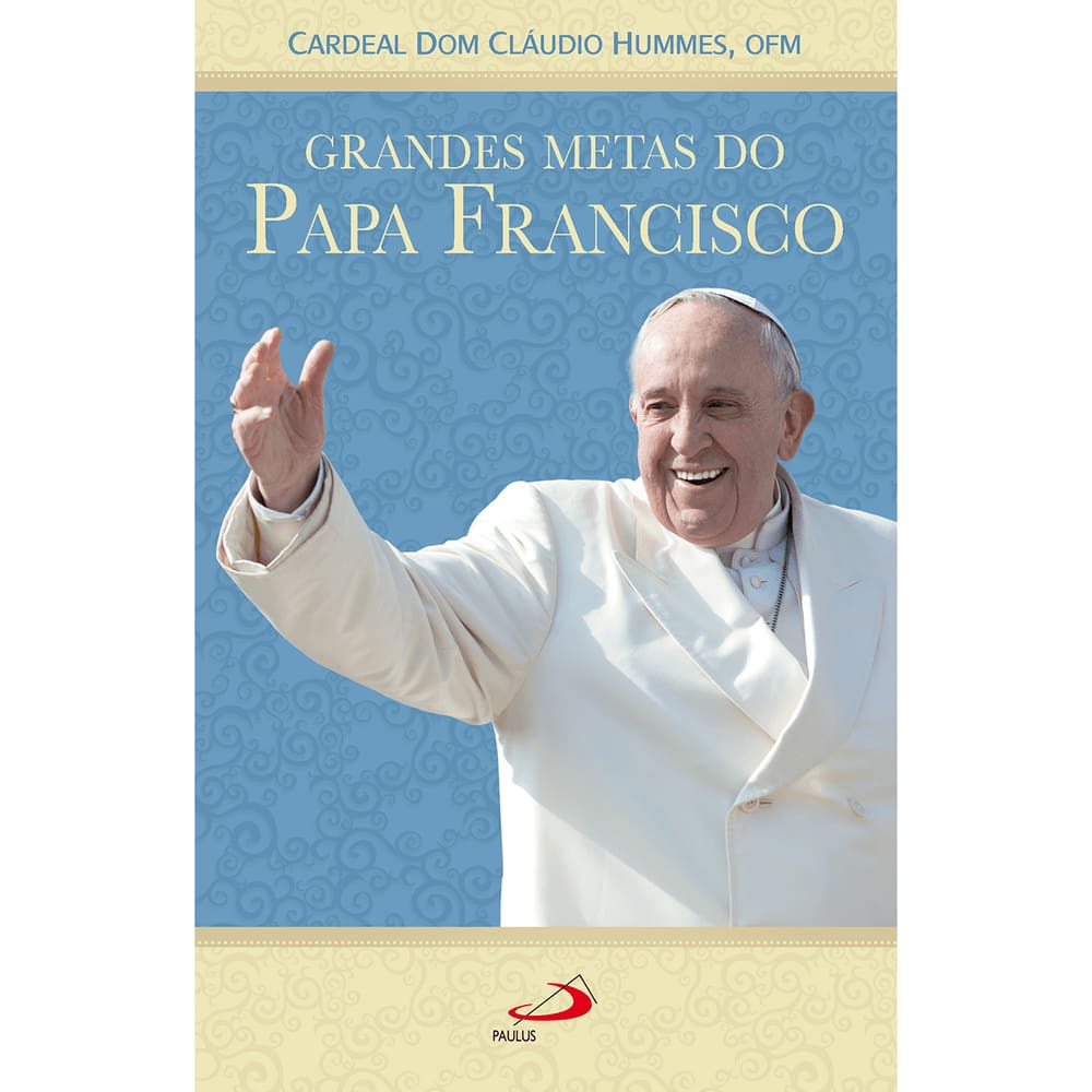 Livro Grandes metas do Papa Francisco