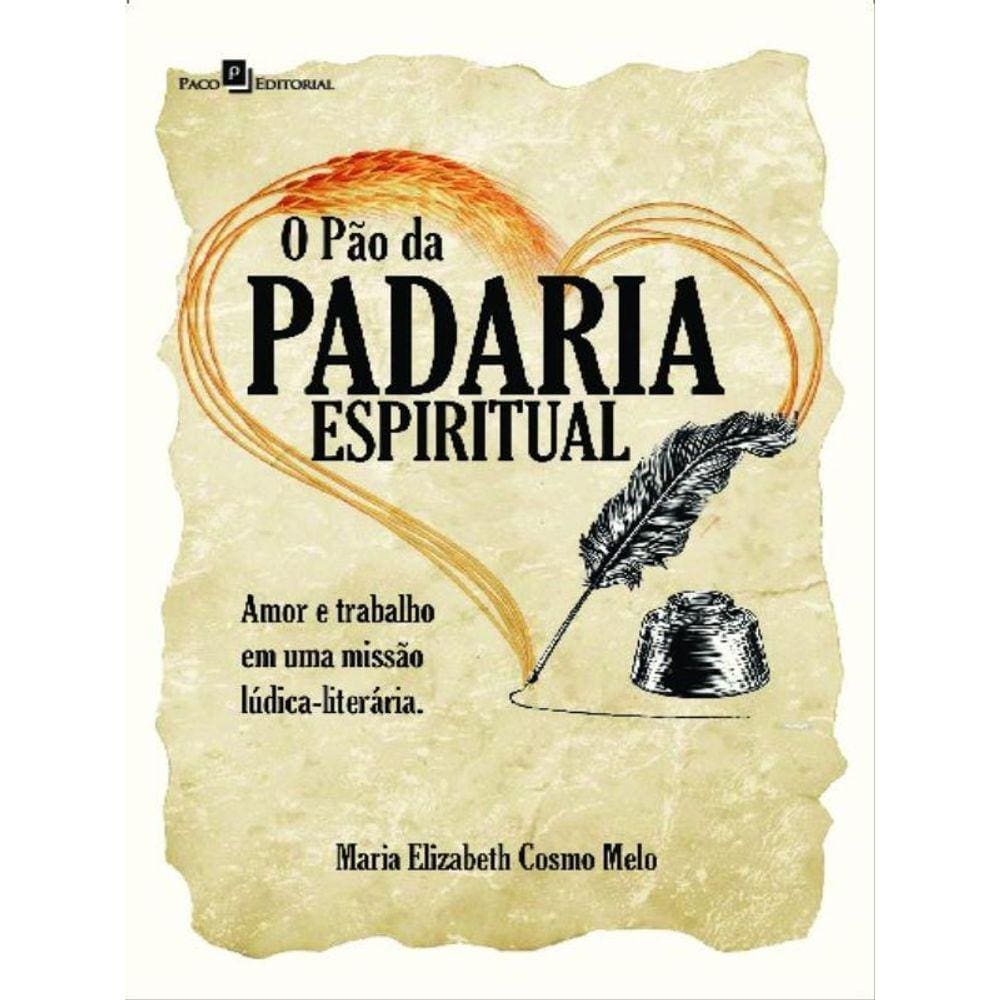 O Pão Da Padaria Espiritual