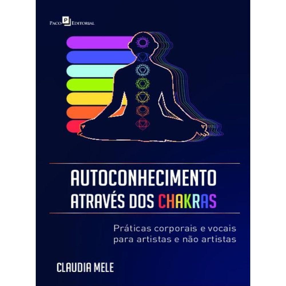 Autoconhecimento Através Dos Chakras