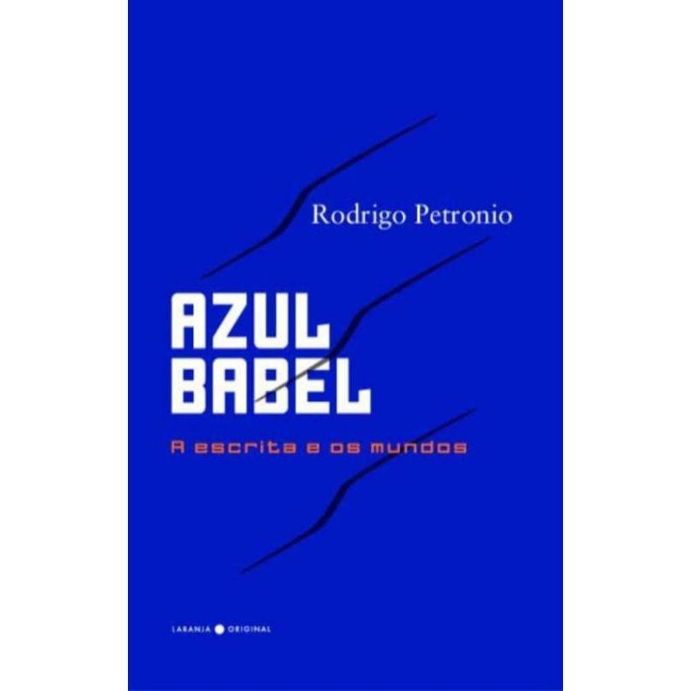Azul Babel - a Escrita e os Mundos