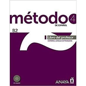 Método 4 de espa ol (B2). Libro del profesor