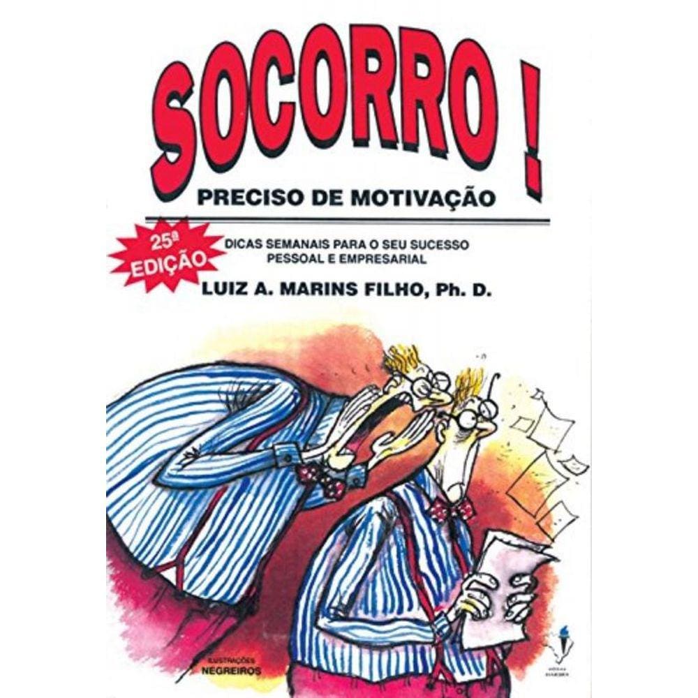 Socorro! Preciso De Motivação