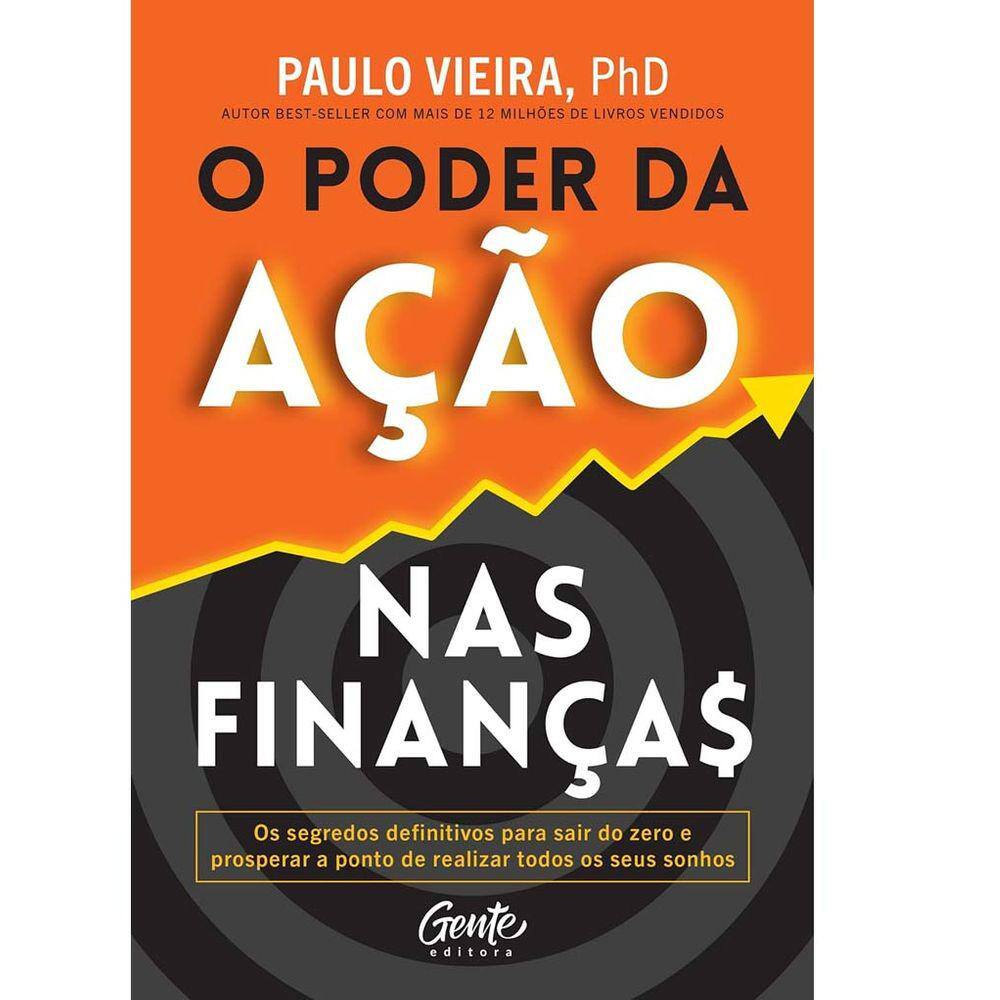 O Poder Da Ação Nas Finanças