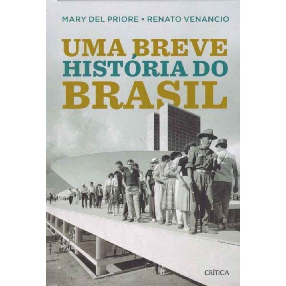 Uma Breve História do Brasil