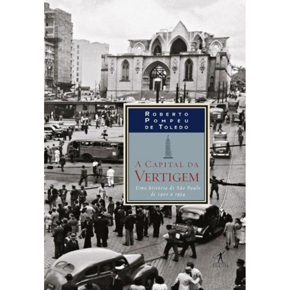 A Capital Da Vertigem