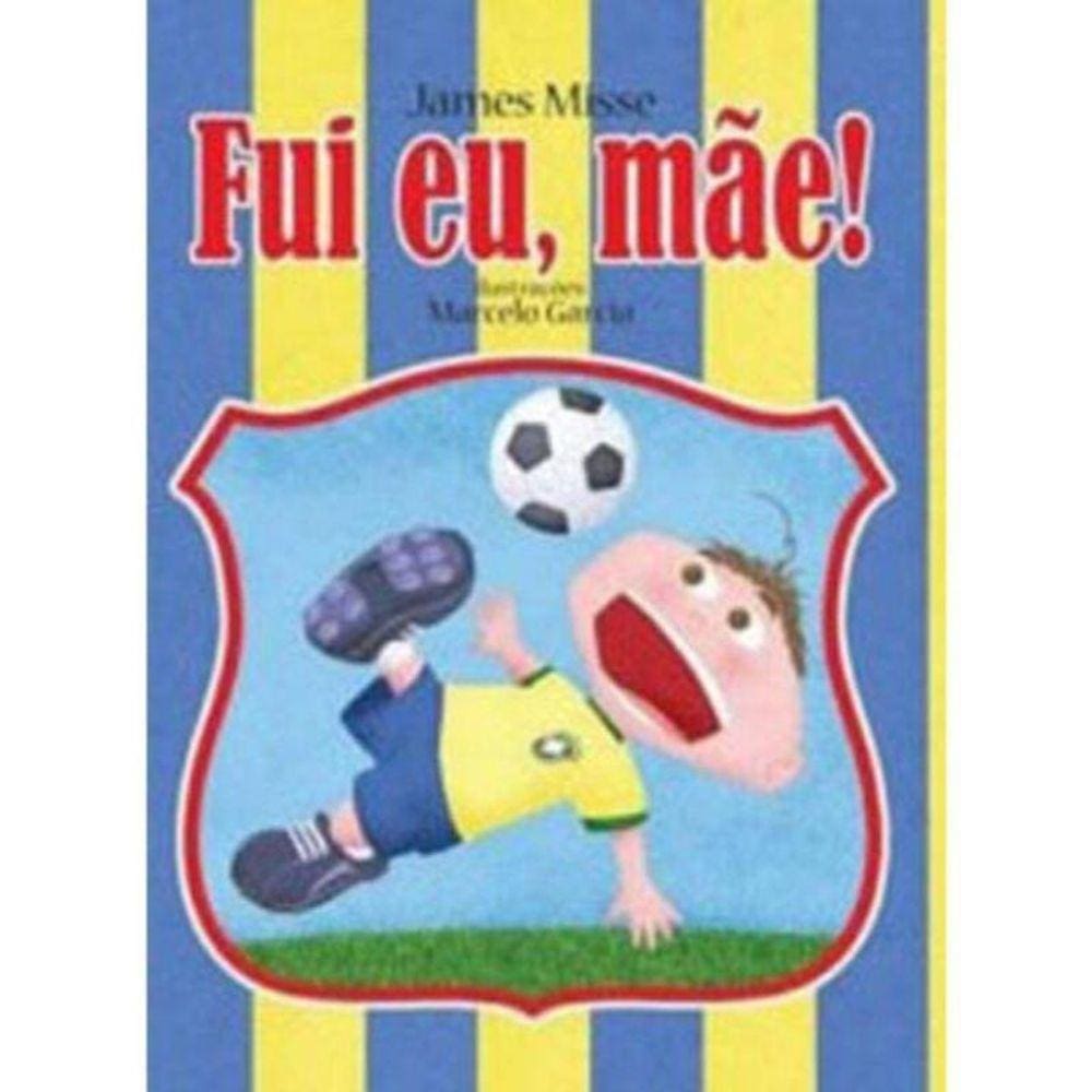 Fui Eu, Mae!