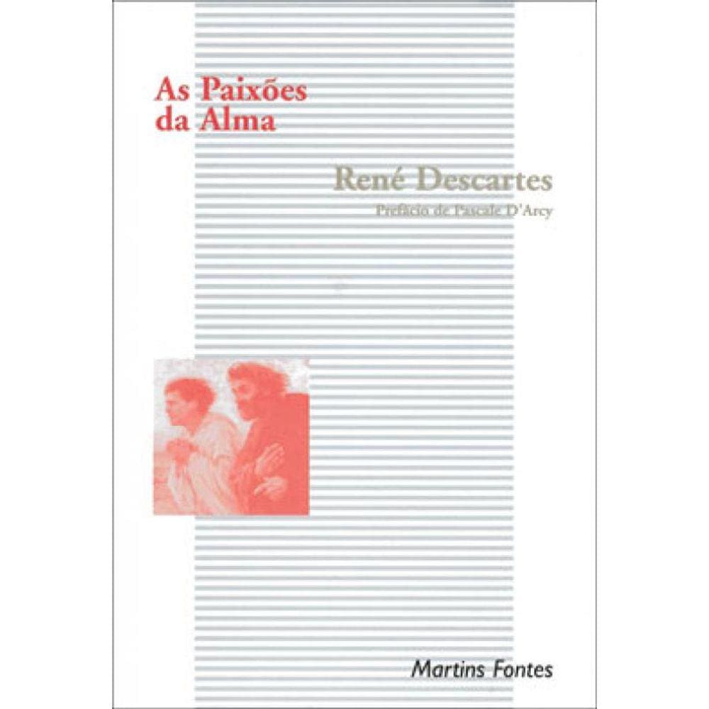 As Paixões Da Alma