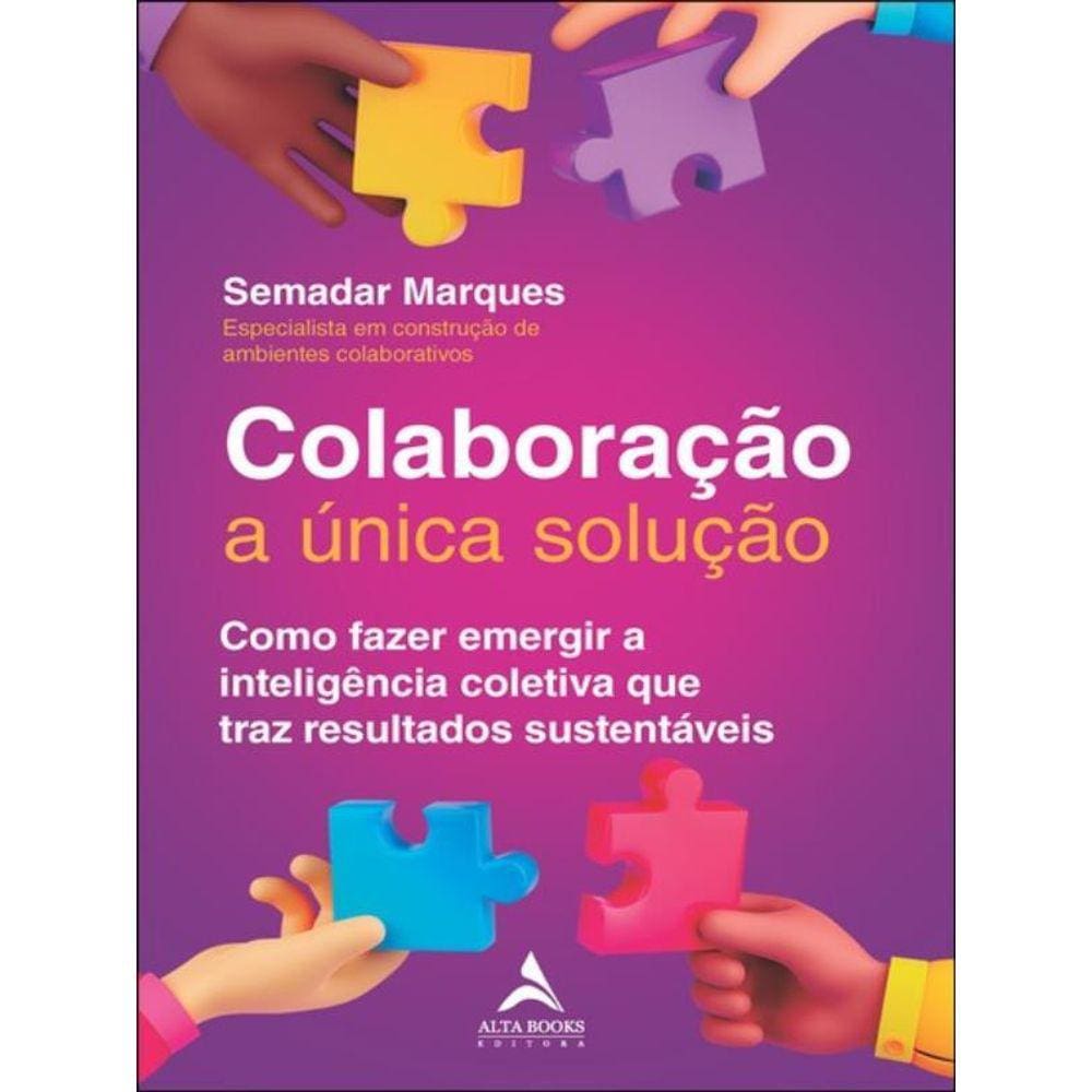 Colaboração A Única Solução