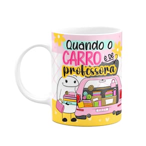 Caneca Flork Professor - Quando o carro é de professora!