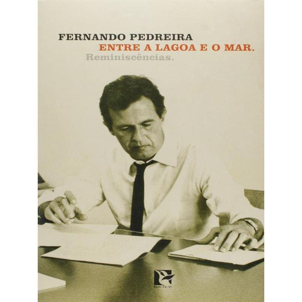 Entre A Lagoa E O Mar - Reminiscencias