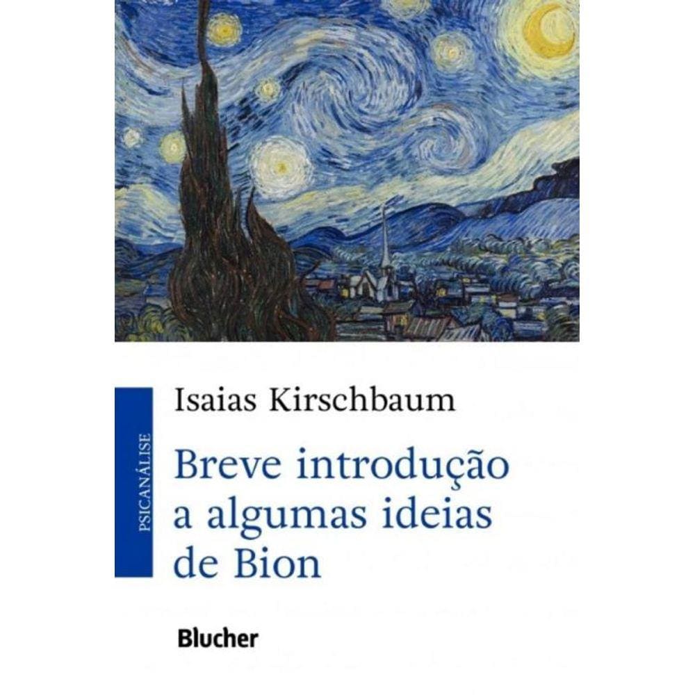 Breve Introdução a Algumas Ideias de Bion