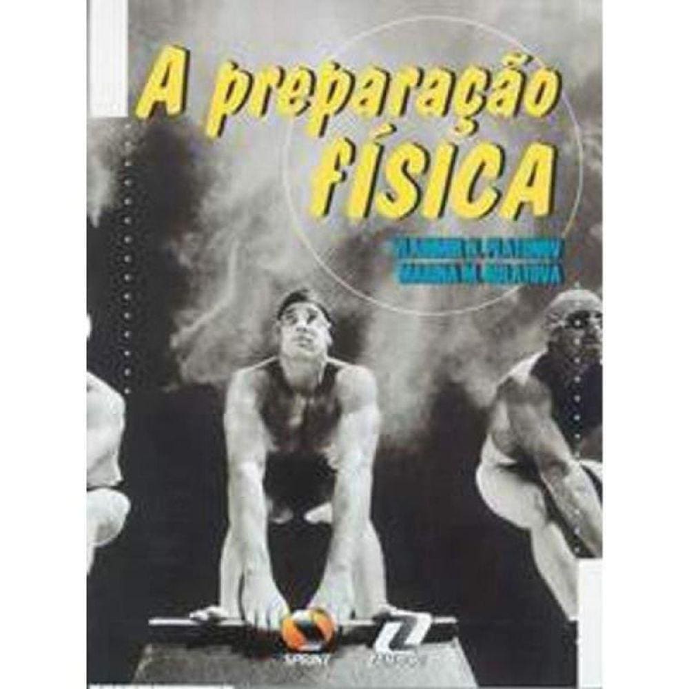 Preparacao Fisica, A