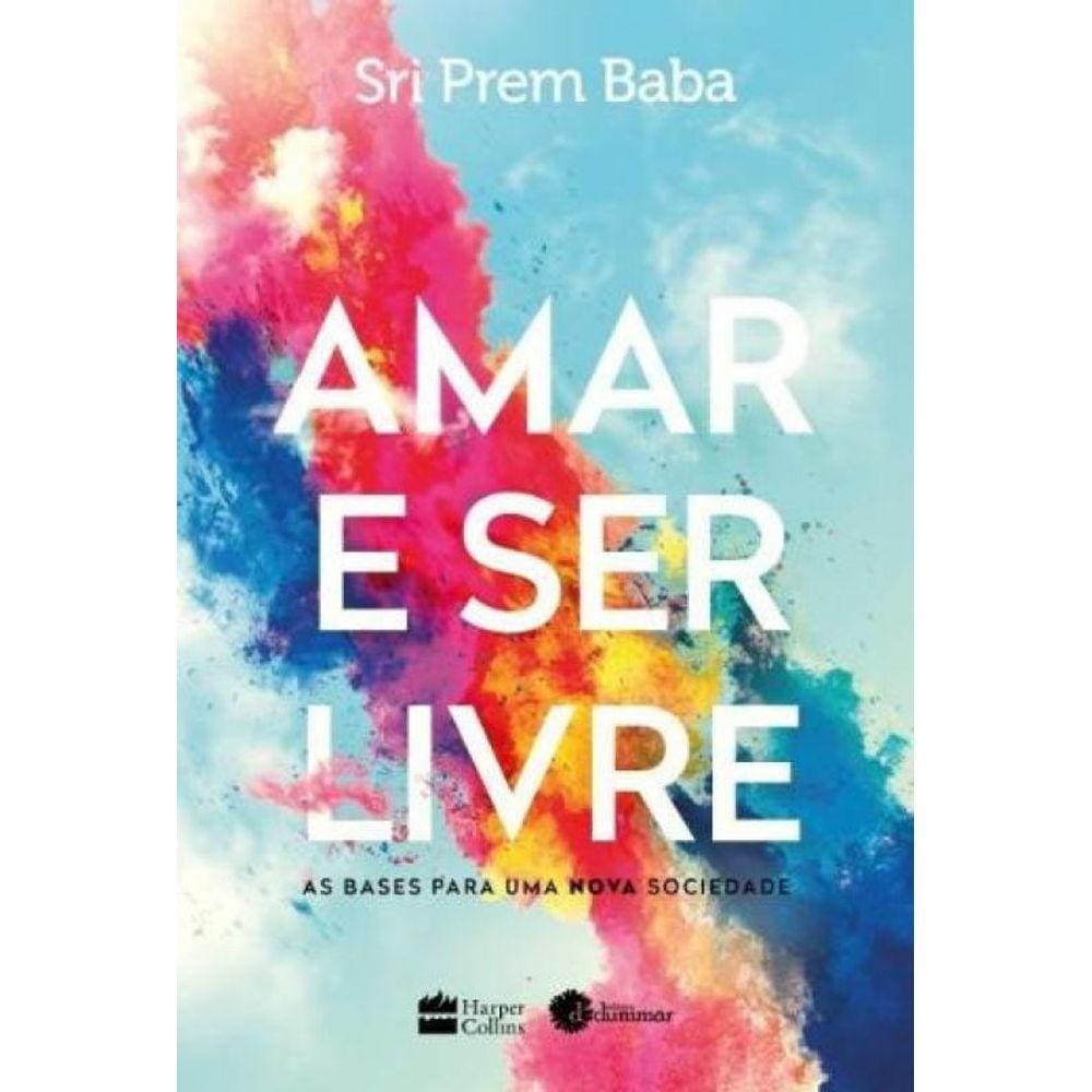 Amar E Ser Livre