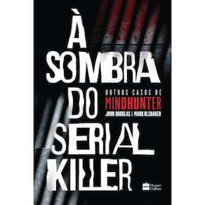Livro À Sombra Do Serial Killer