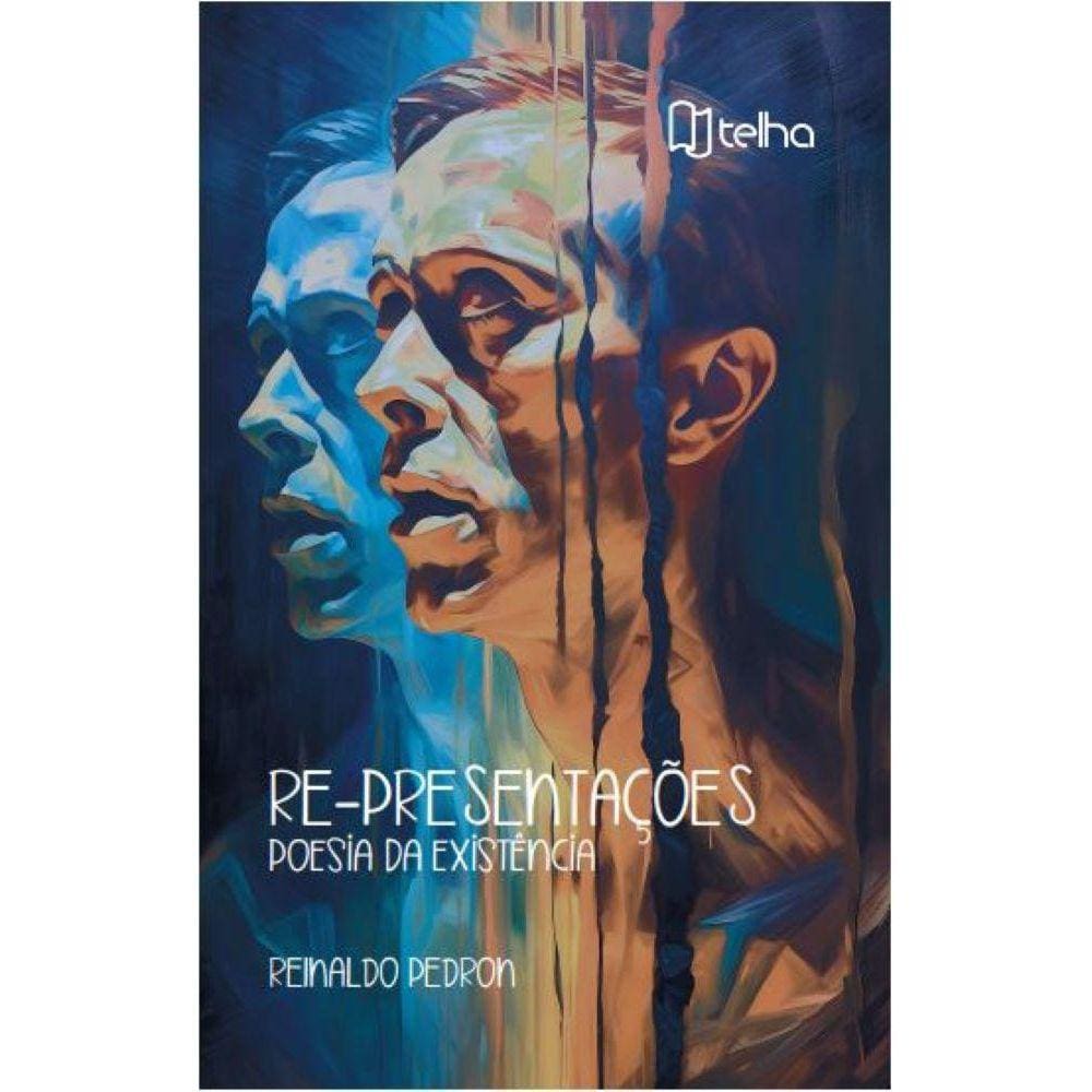 Re-presentações - poesia da existência