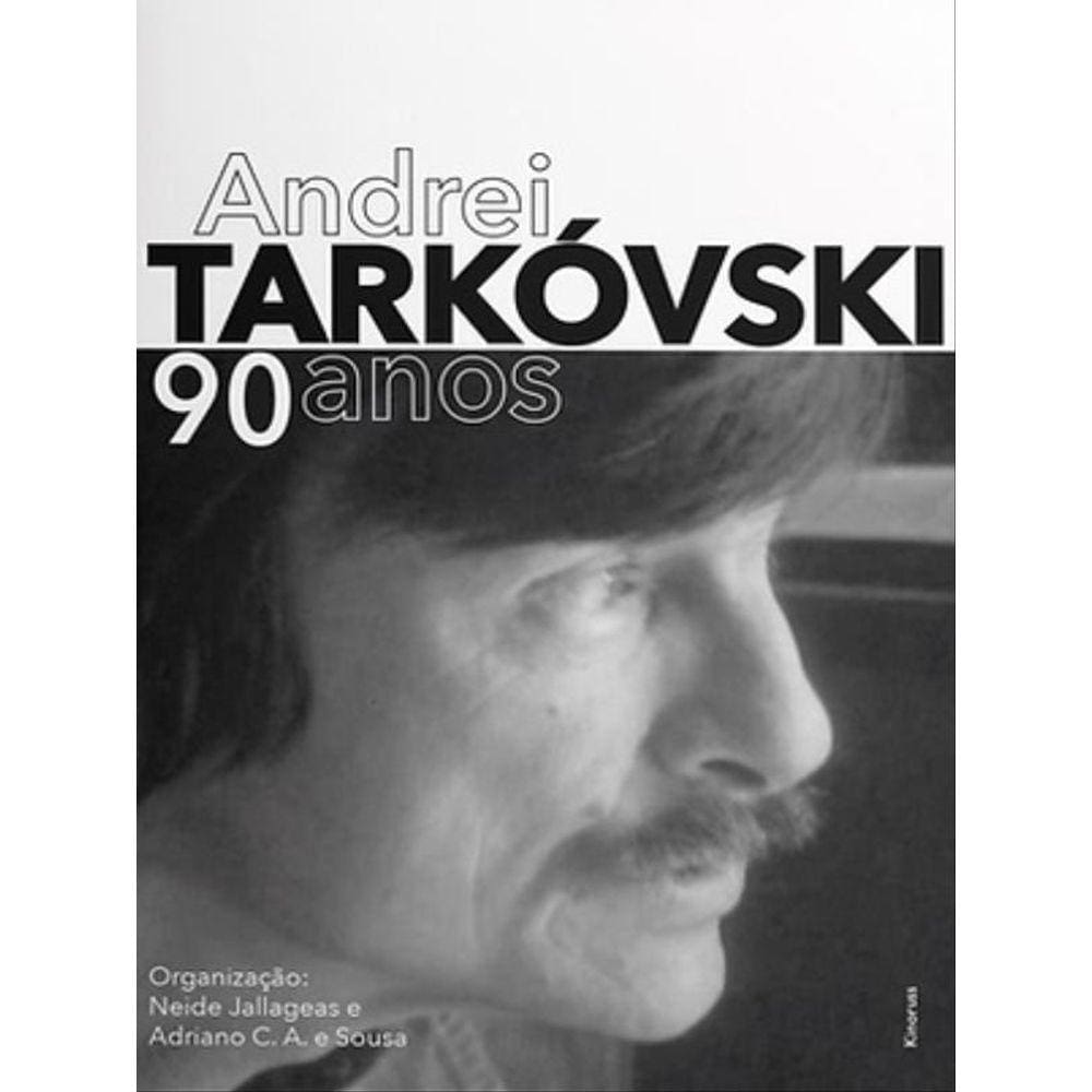 Andrei Tarkóvski 90 Anos