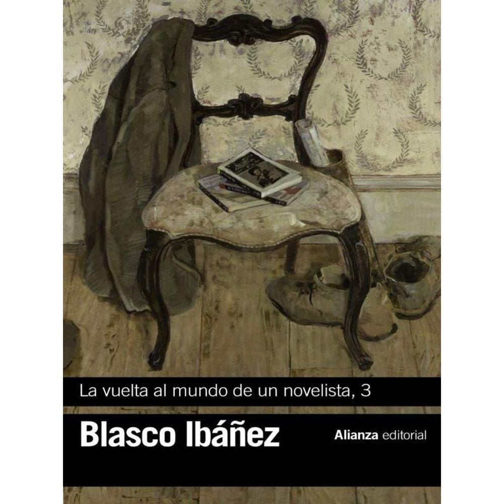 La Vuelta Al Mundo De Un Novelista, 3 - Vol. 3