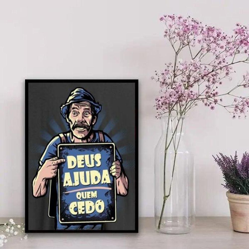 Quadro Madruga Deus Ajuda Quem Cedo 33X24Cm - Com Vidro