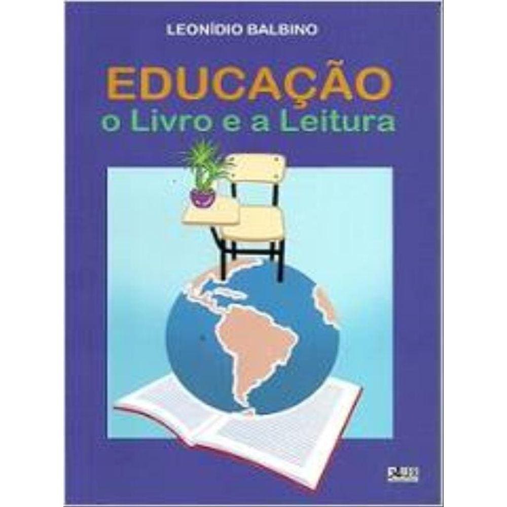 Educaçao - O Livro E A Leitura