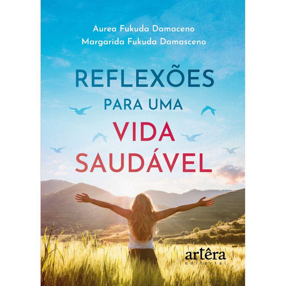 Reflexões para uma Vida Saudável
