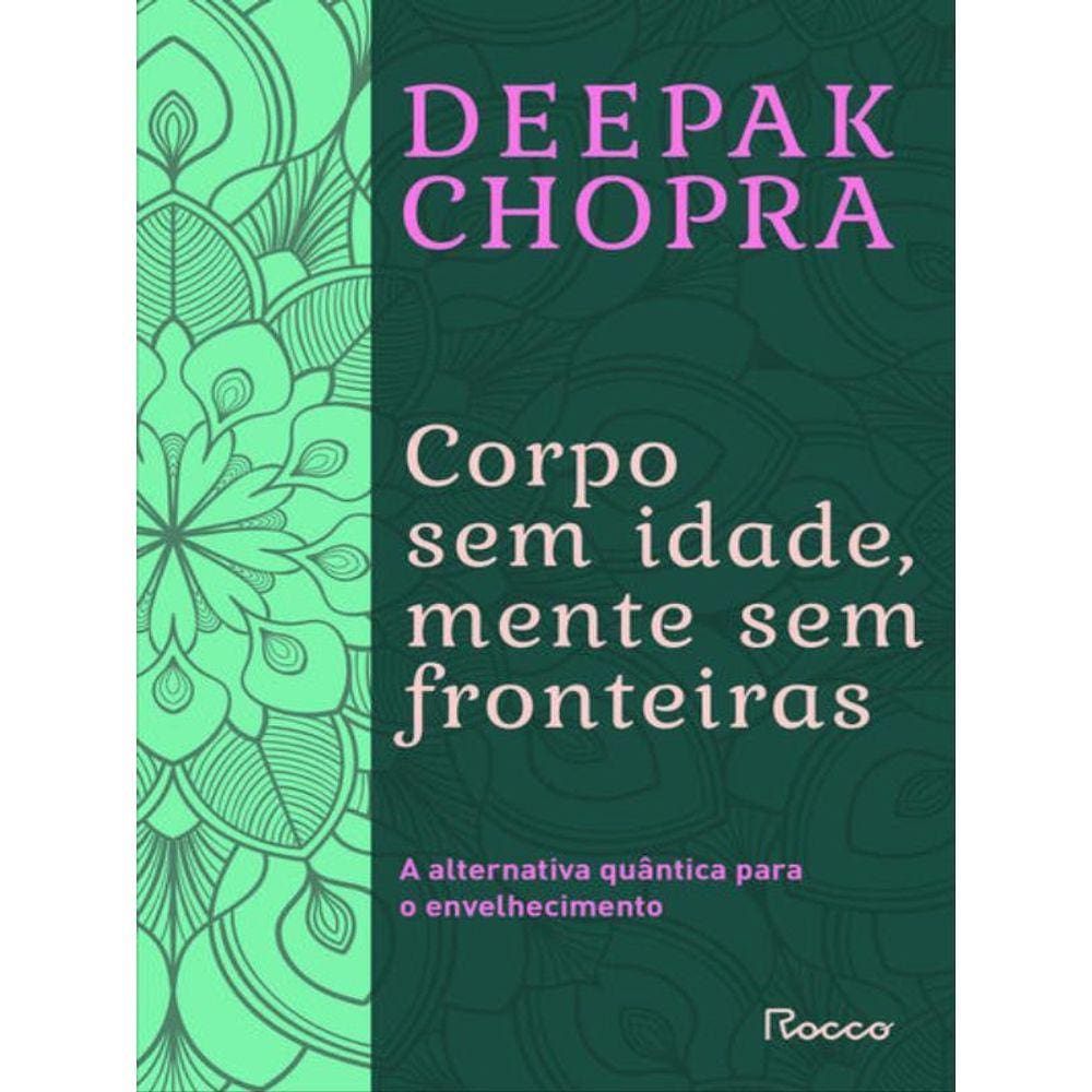 Corpo Sem Idade, Mente Sem Fronteira