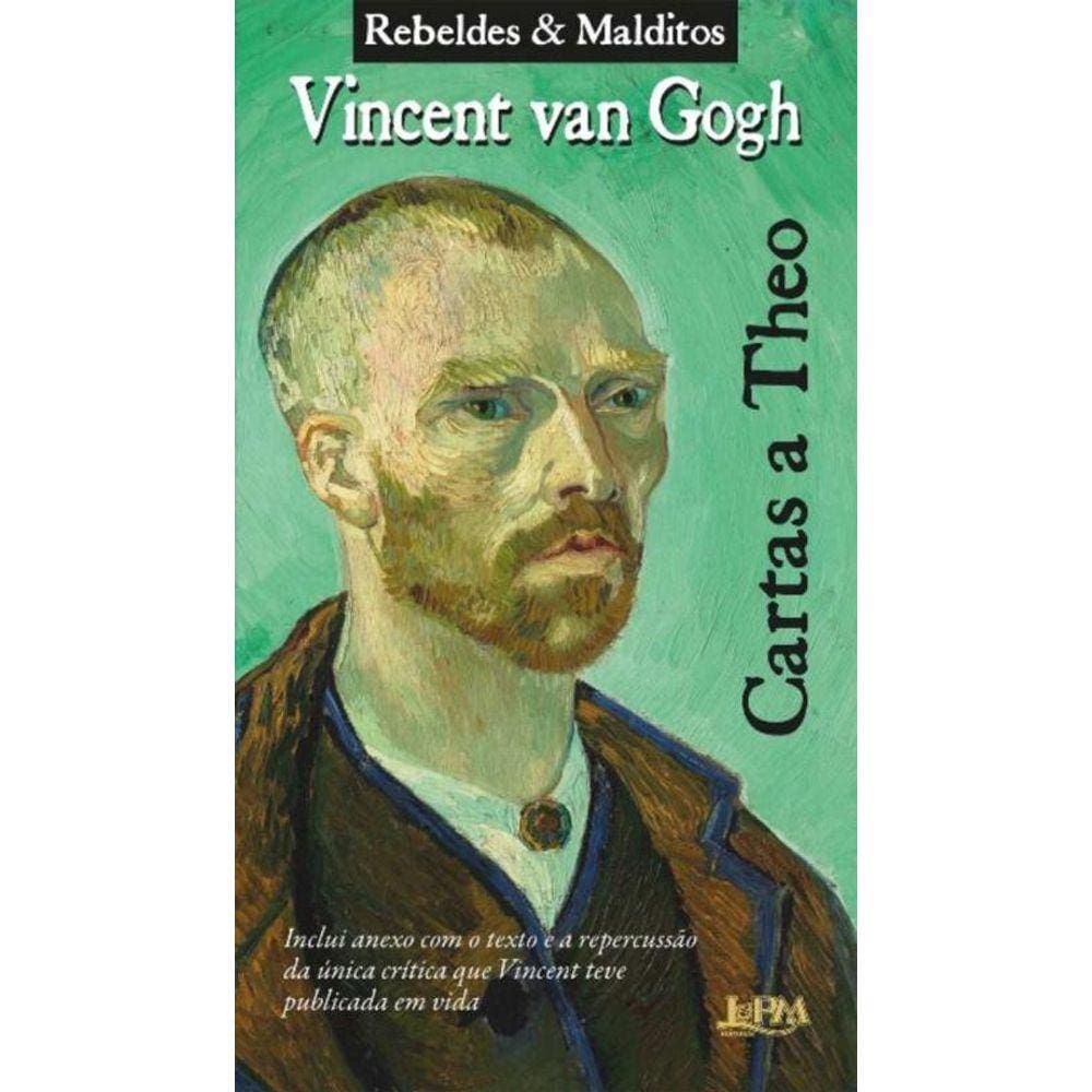 Cartas a Theo - Rebelde e Malditos