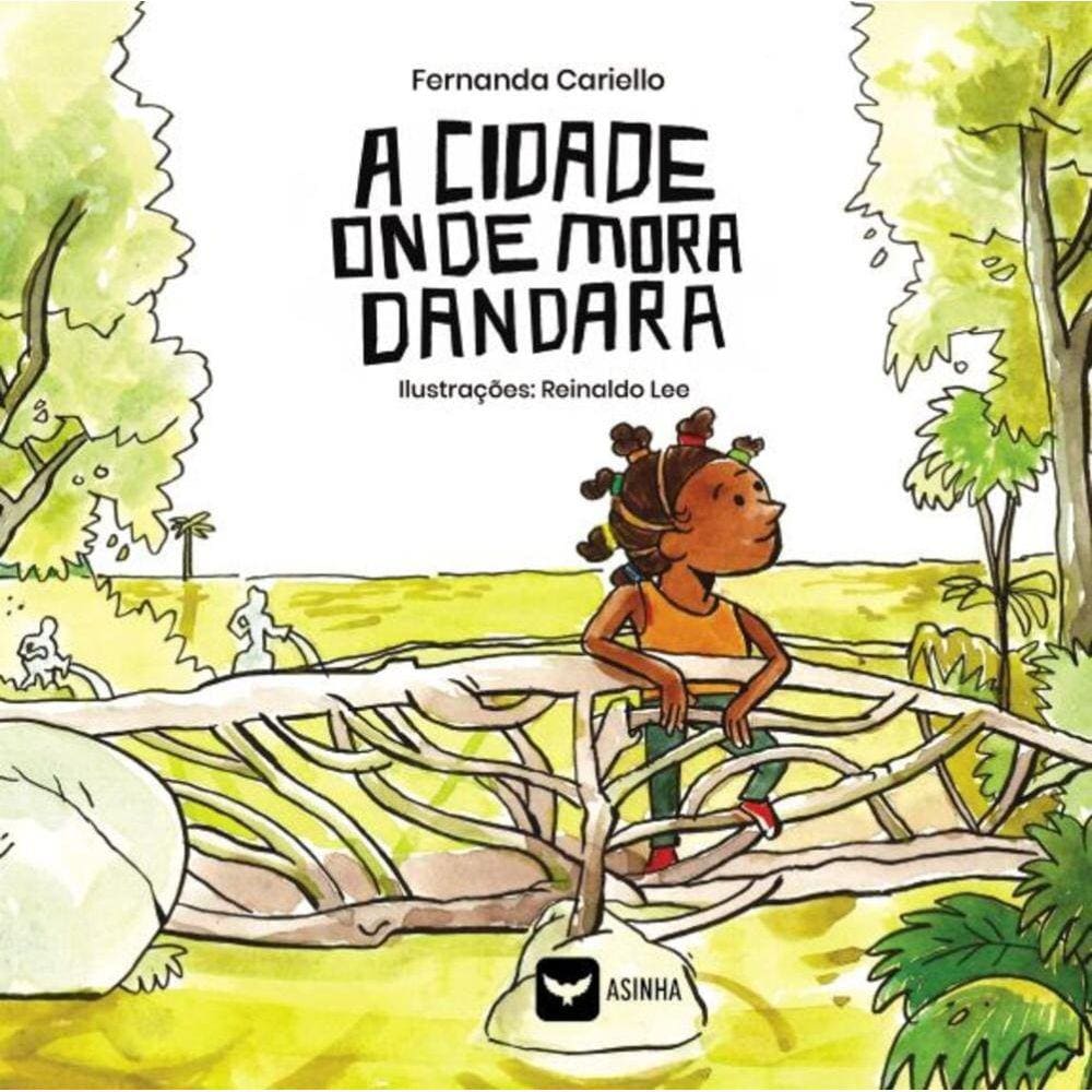 A cidade onde mora Dandara