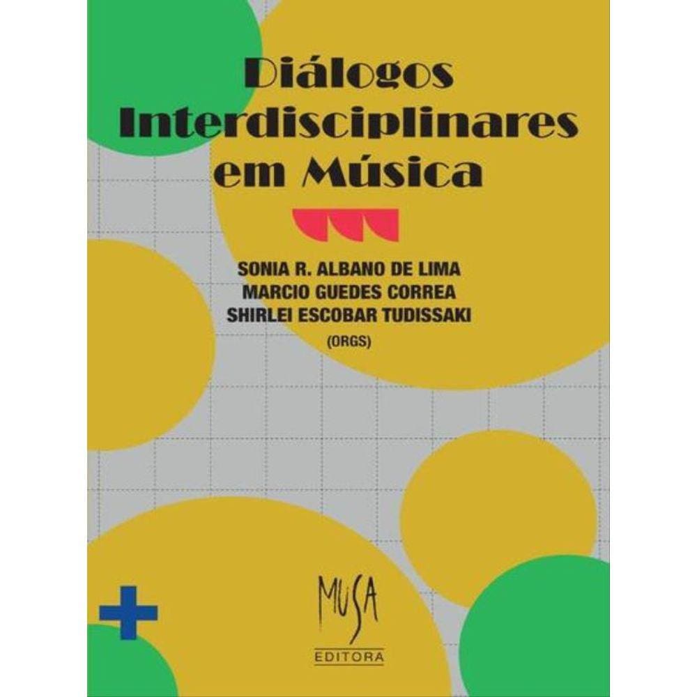 Diálogos Interdisciplinares Em Música