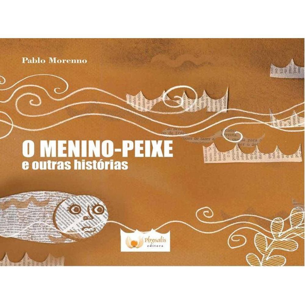 O Menino-Peixe E Outras Histórias