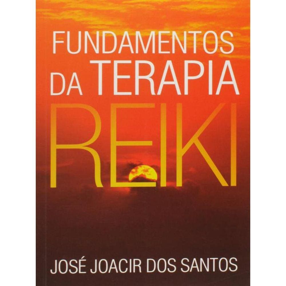 Fundamentos Da Terapia Reiki