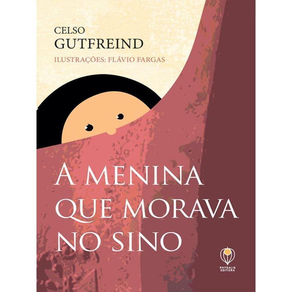 A Menina Que Morava No Sino