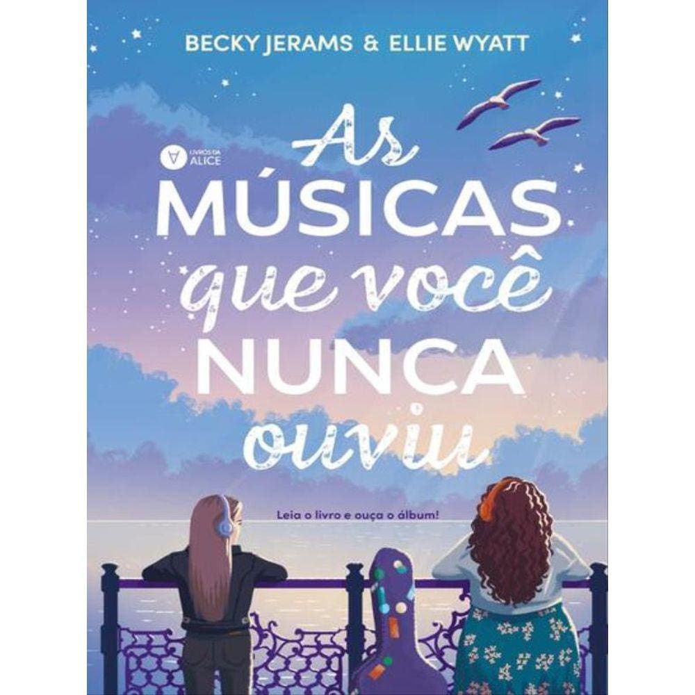 As Músicas Que Você Nunca Ouviu
