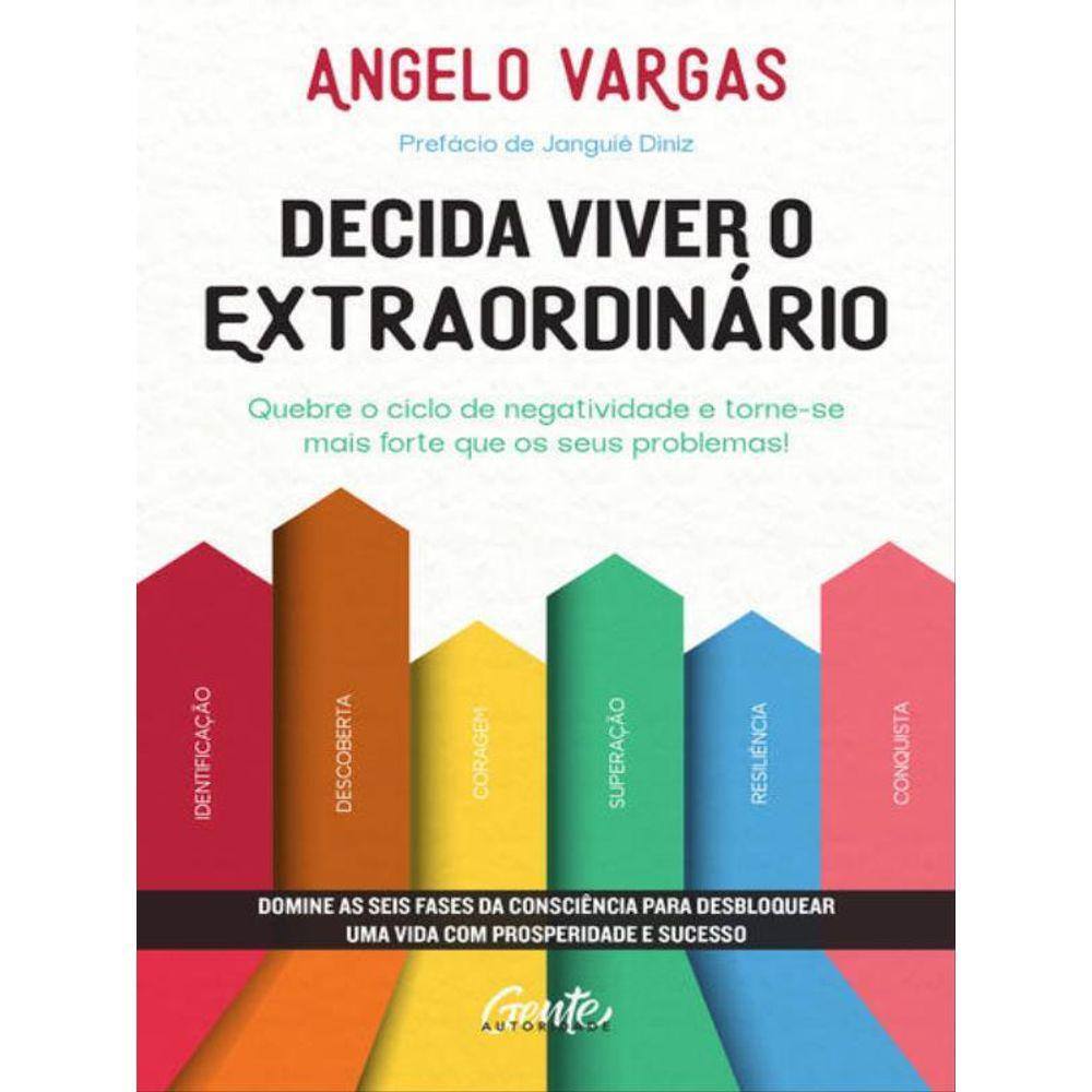Decida Viver O Extraordinário