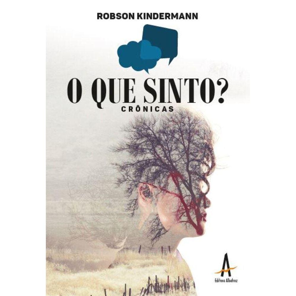 O que sinto? - Crônicas