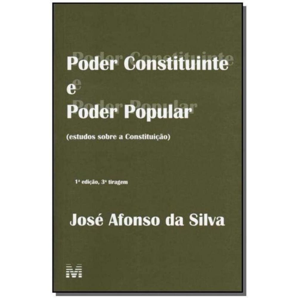 Poder Constituinte e Poder Popular (Estudos Sobre a Constitução)