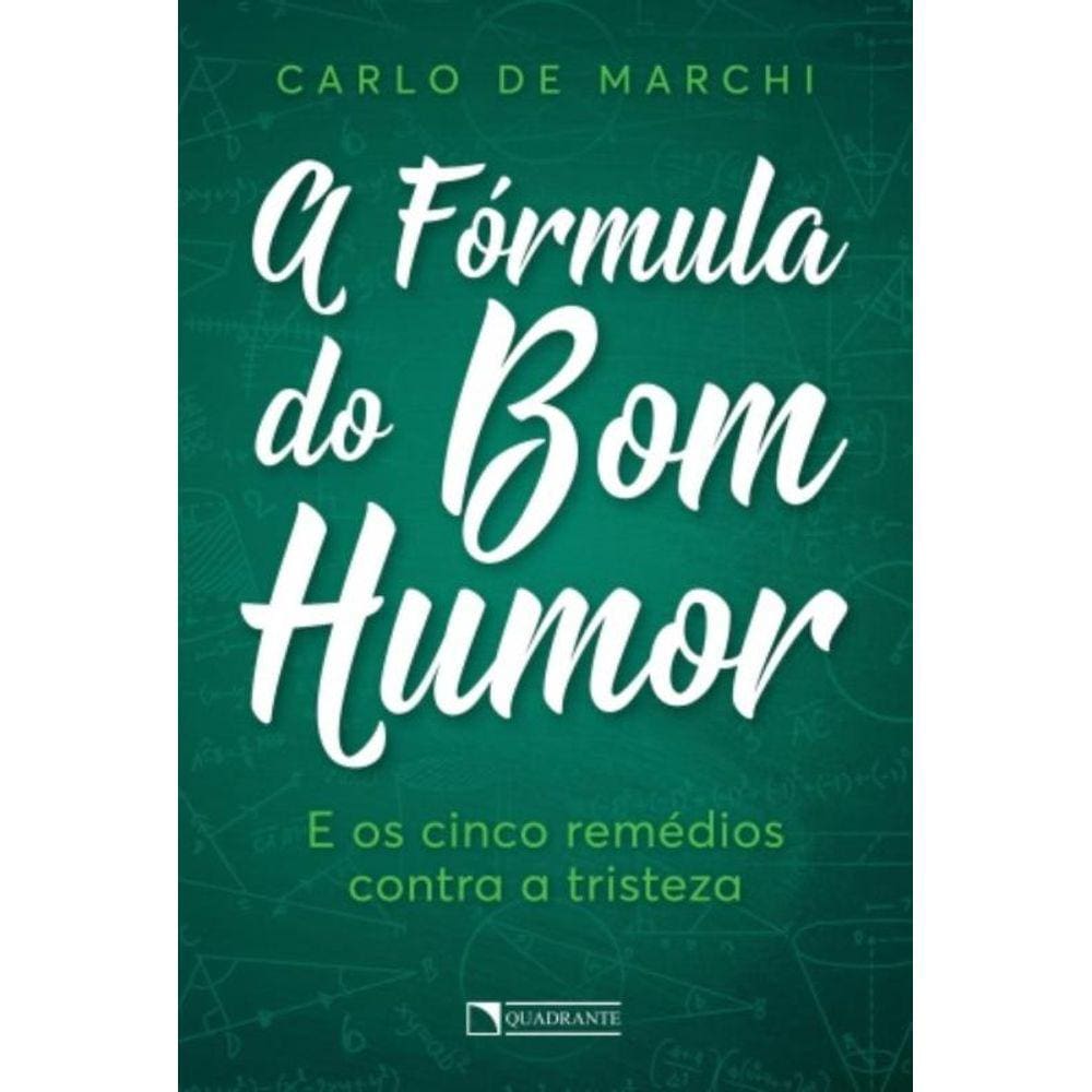 A Fórmula Do Bom Humor