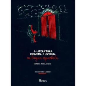 A Literatura Infantil E Juvenil Em Língua Espanhola