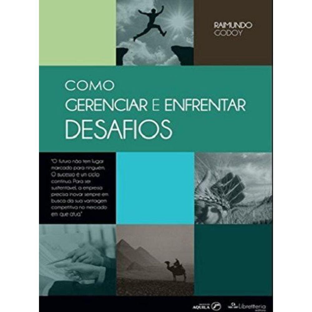 Como Gerenciar E Enfrentar Desafios