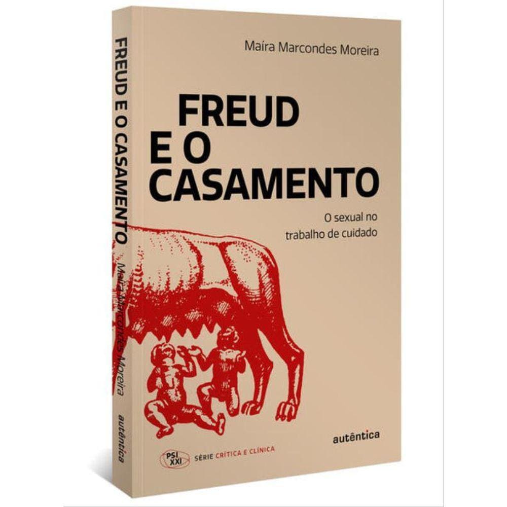 Freud E O Casamento