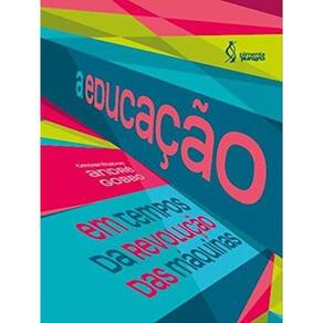 Educaçao Em Tempos De Revoluçao Das Maquinas, A